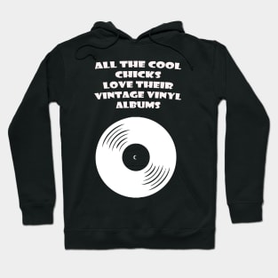 COOL CHICKS LOVE VINTAGE VINYL WHITE Hoodie